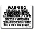 thumbnail image 1 of 10 x 14 in. Arizona - Activity Liability Warning Statute Horse Farm Barn Stable Equine Plastic Sign, 1 of 1