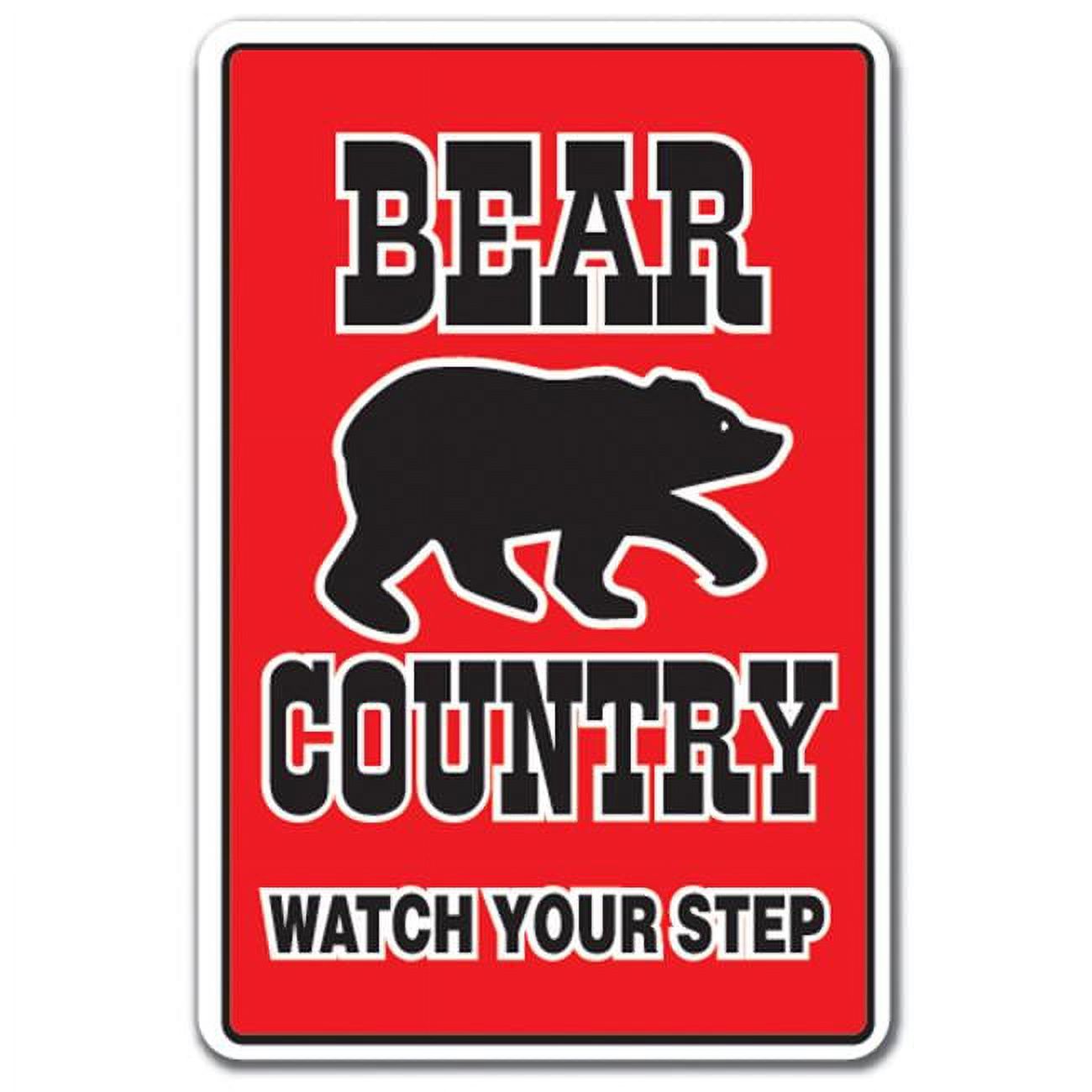 10 x 14 in. Bear Country Aluminum Sign Farm Animals Watch Your Step