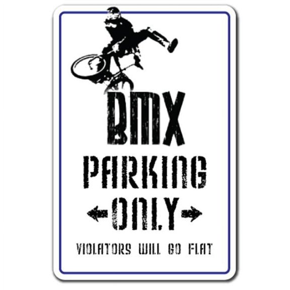 10 x 14 in. Bmx Aluminum Sign - Parking Race Bike Trick Rider Parts Racer Fun