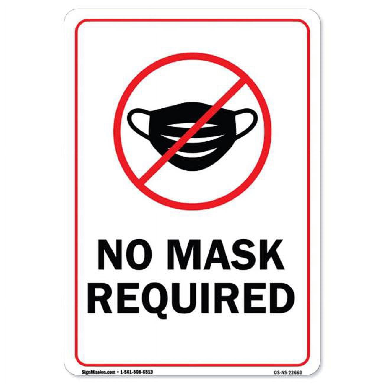10 x 14 in. Covid19 Notice Sign No Mask Required