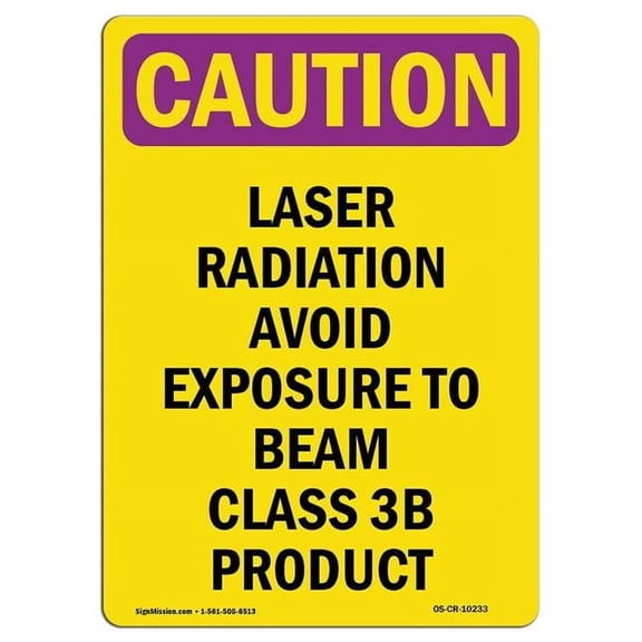 10 x 14 in. OSHA Caution Radiation Sign - Laser Radiation Avoid Exposure