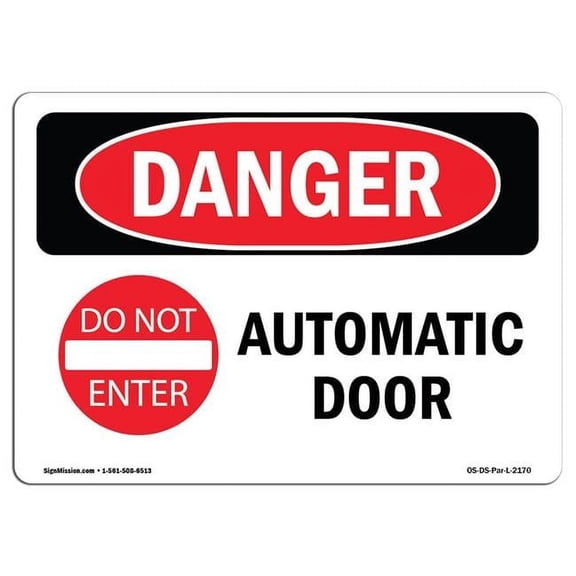 10 x 14 in. OSHA Danger Sign - Automatic Door