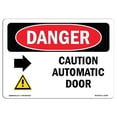 thumbnail image 1 of 10 x 14 in. OSHA Danger Sign - Caution Automatic Door Right Arrow, 1 of 1