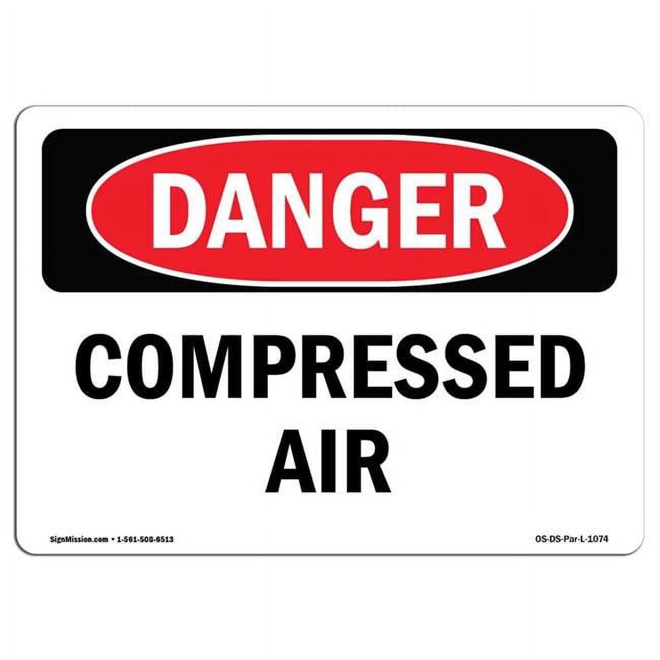 10 x 14 in. OSHA Danger Sign Compressed Air