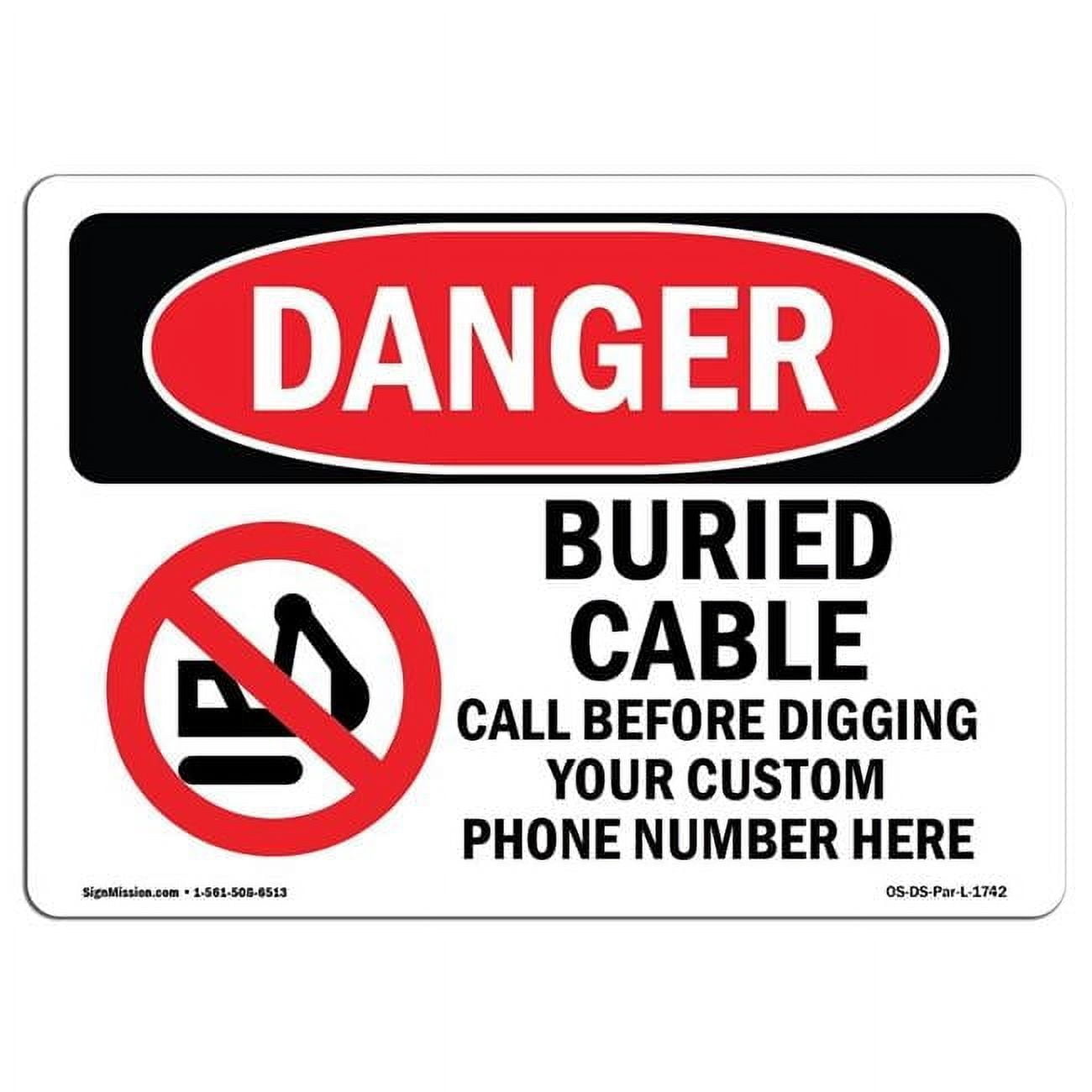 10 x 14 in. OSHA Danger Sign - Custom Buried Cable Call Before Digging ...