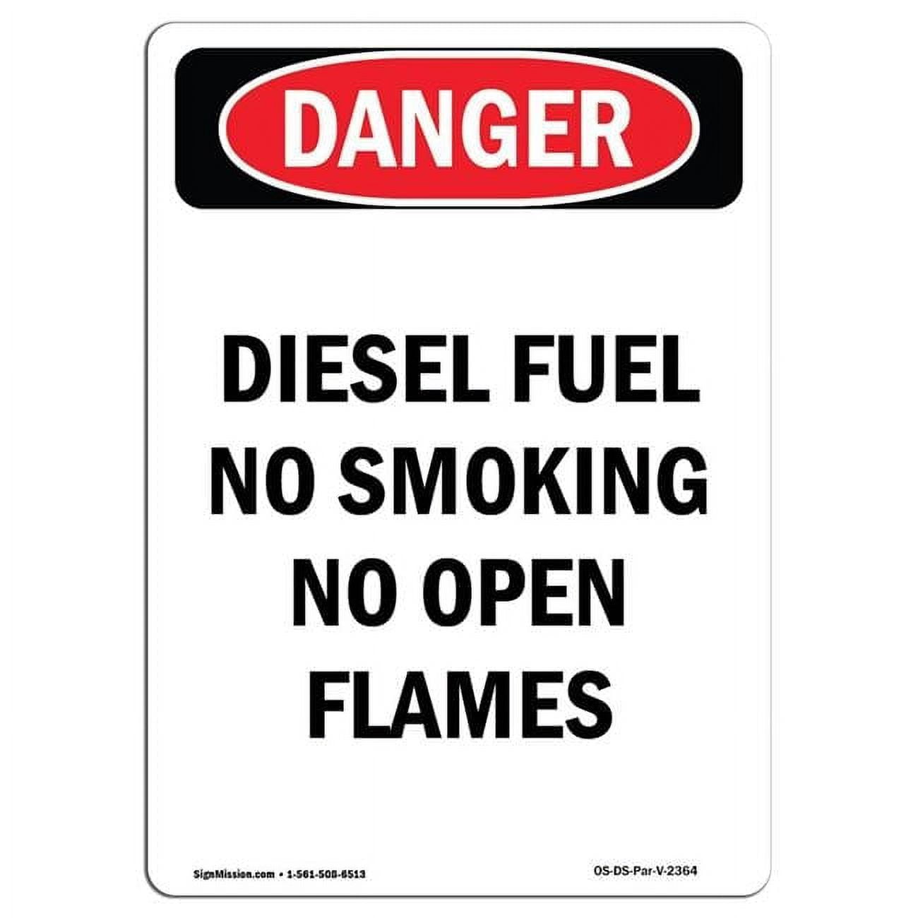 10 x 14 in. OSHA Danger Sign - Diesel Fuel No Smoking No Open Flames ...
