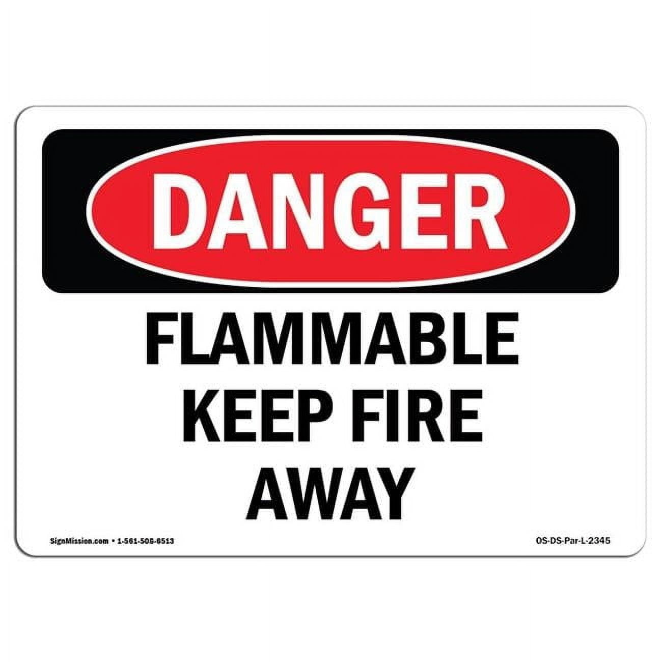 10 x 14 in. OSHA Danger Sign - Flammable Keep Fire Away - Walmart.com