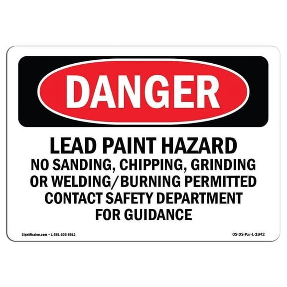 10 x 14 in. OSHA Danger Sign - Lead Paint Hazard No Sanding Chipping