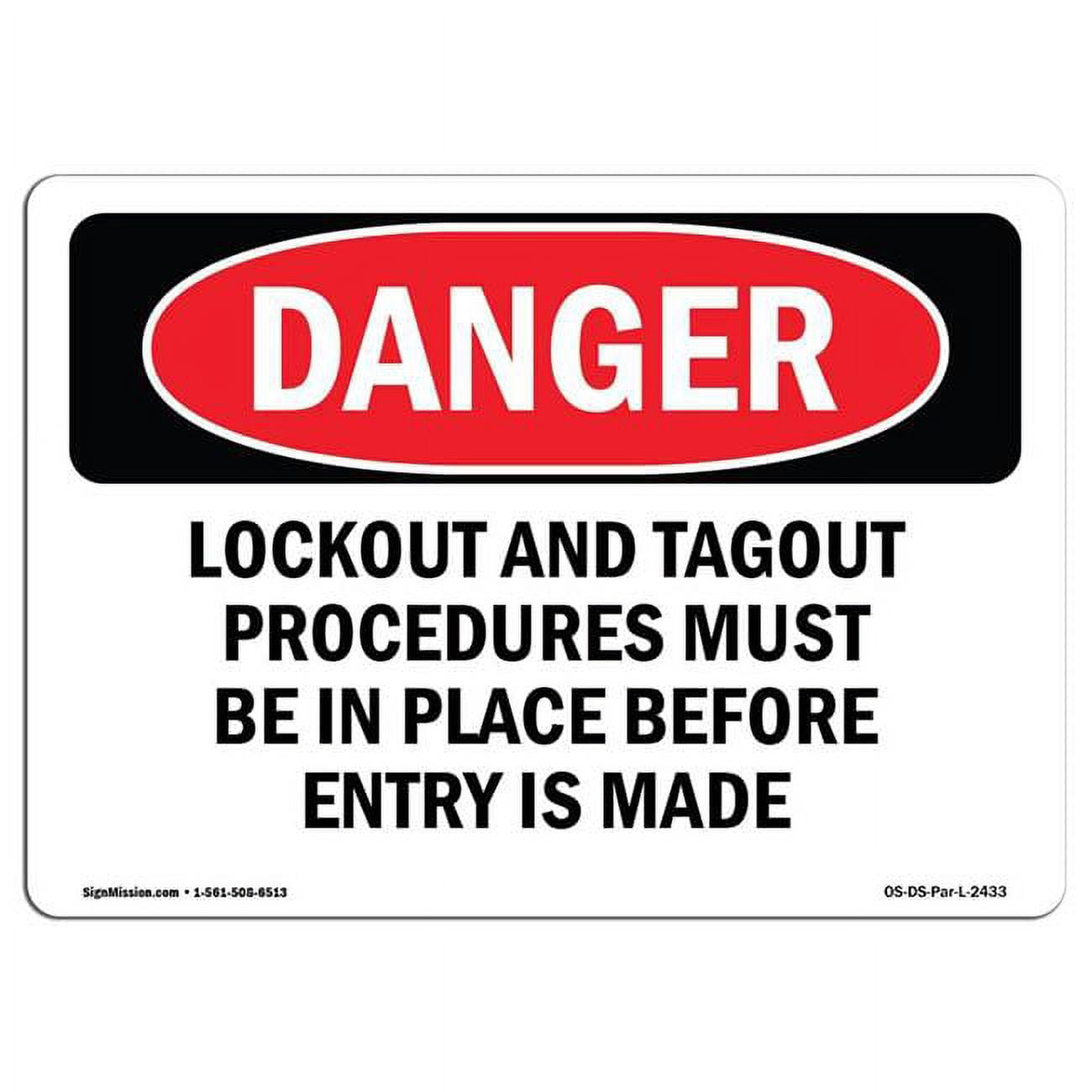 10 x 14 in. OSHA Danger Sign - Lockout & Tagout Procedures Must Be in ...