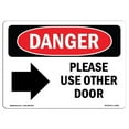 thumbnail image 1 of 10 x 14 in. OSHA Danger Sign - Please Use Other Door, 1 of 1