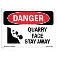 thumbnail image 1 of 10 x 14 in. OSHA Danger Sign - Quarry Face Stay Away, 1 of 1