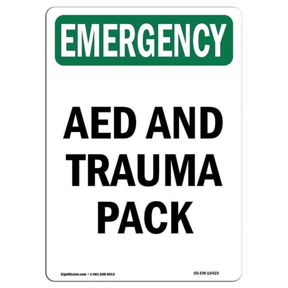 10 x 14 in. OSHA Emergency Sign - AED & Trauma Pack