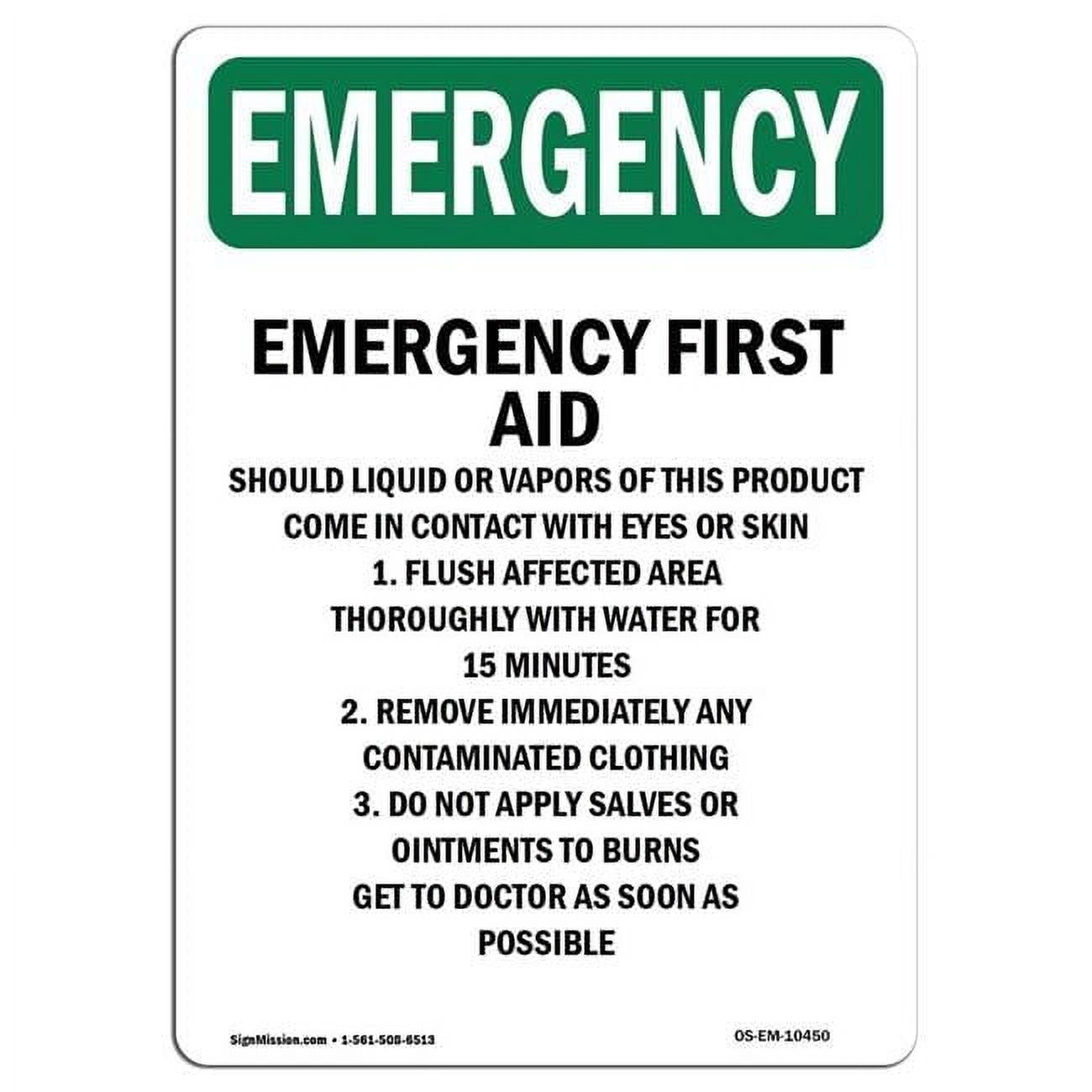 Operating First Aid Osha Sign 10 x 14 in. OSHA Emergency Sign - First Aid Should Liquid - Walmart.com
