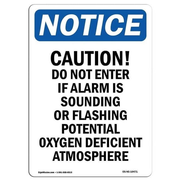 10 x 14 in. OSHA Notice Sign - Caution Do Not Enter If Alarm