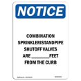 thumbnail image 1 of 10 x 14 in. OSHA Notice Sign - Combination Sprinkler Standpipe, 1 of 1