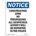thumbnail image 1 of 10 x 14 in. OSHA Notice Sign - Construction Zone No Trespassing, 1 of 1