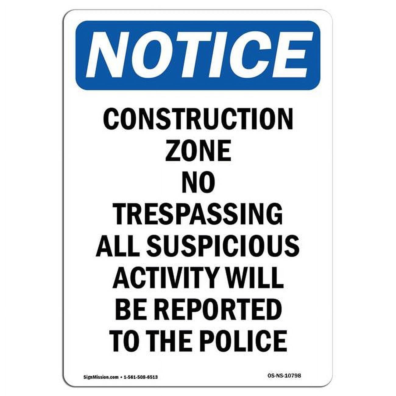 10 x 14 in. OSHA Notice Sign - Construction Zone No Trespassing ...