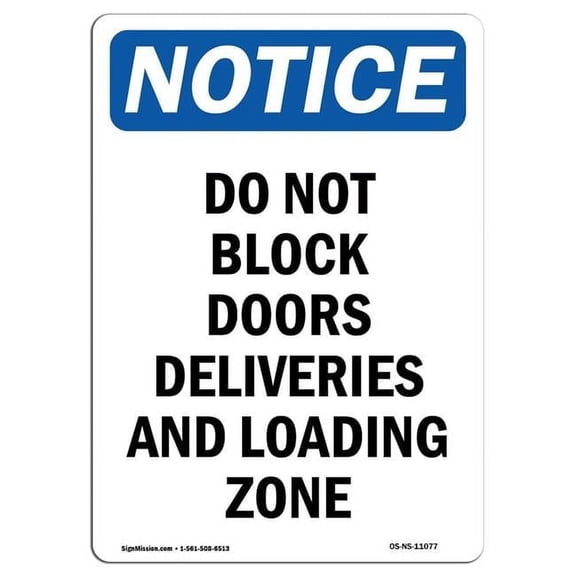 10 x 14 in. OSHA Notice Sign - Do Not Block Doors Deliveries
