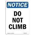 thumbnail image 1 of 10 x 14 in. OSHA Notice Sign - Do Not Climb, 1 of 1