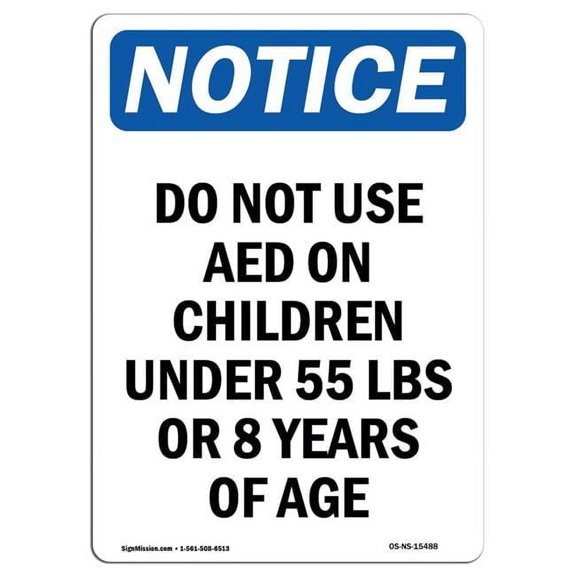 10 x 14 in. OSHA Notice Sign - Do Not Use Aed on Children