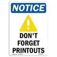 thumbnail image 1 of 10 x 14 in. OSHA Notice Sign - Dont Forget Printouts, 1 of 1