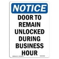 thumbnail image 1 of 10 x 14 in. OSHA Notice Sign - Door to Remain Unlocked During, 1 of 1