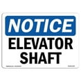 thumbnail image 1 of 10 x 14 in. OSHA Notice Sign - Elevator Shaft, 1 of 1