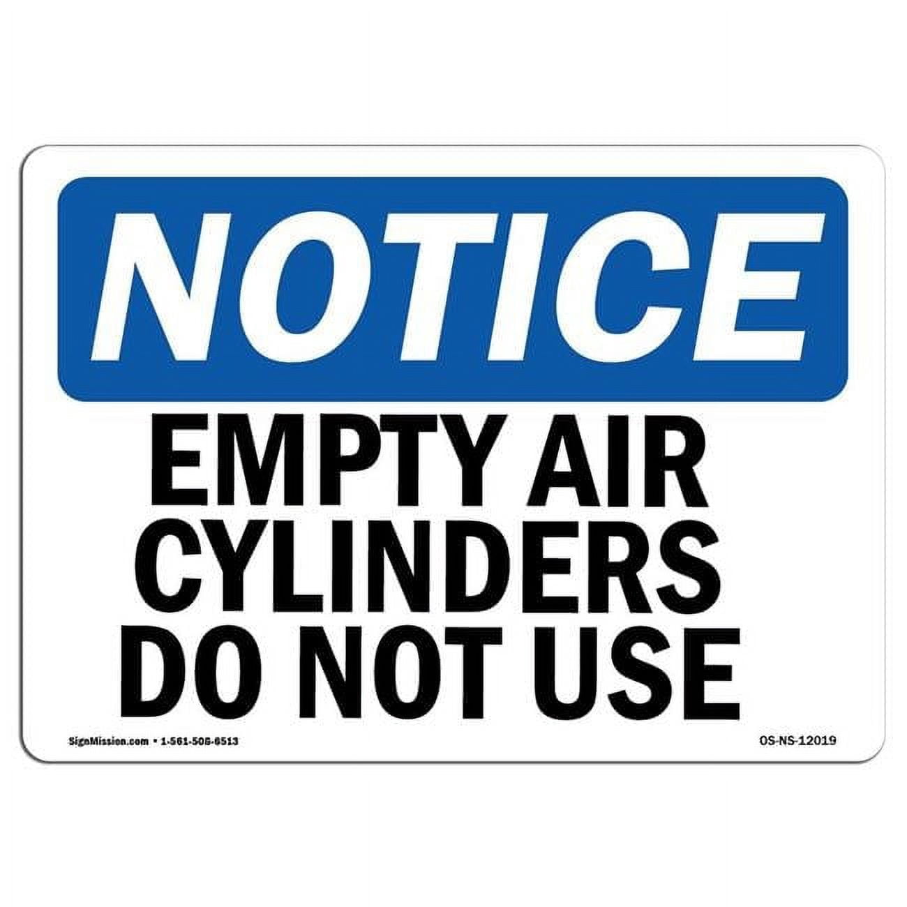 10 x 14 in. OSHA Notice Sign - Empty Air Cylinders Do Not Use - Walmart.com