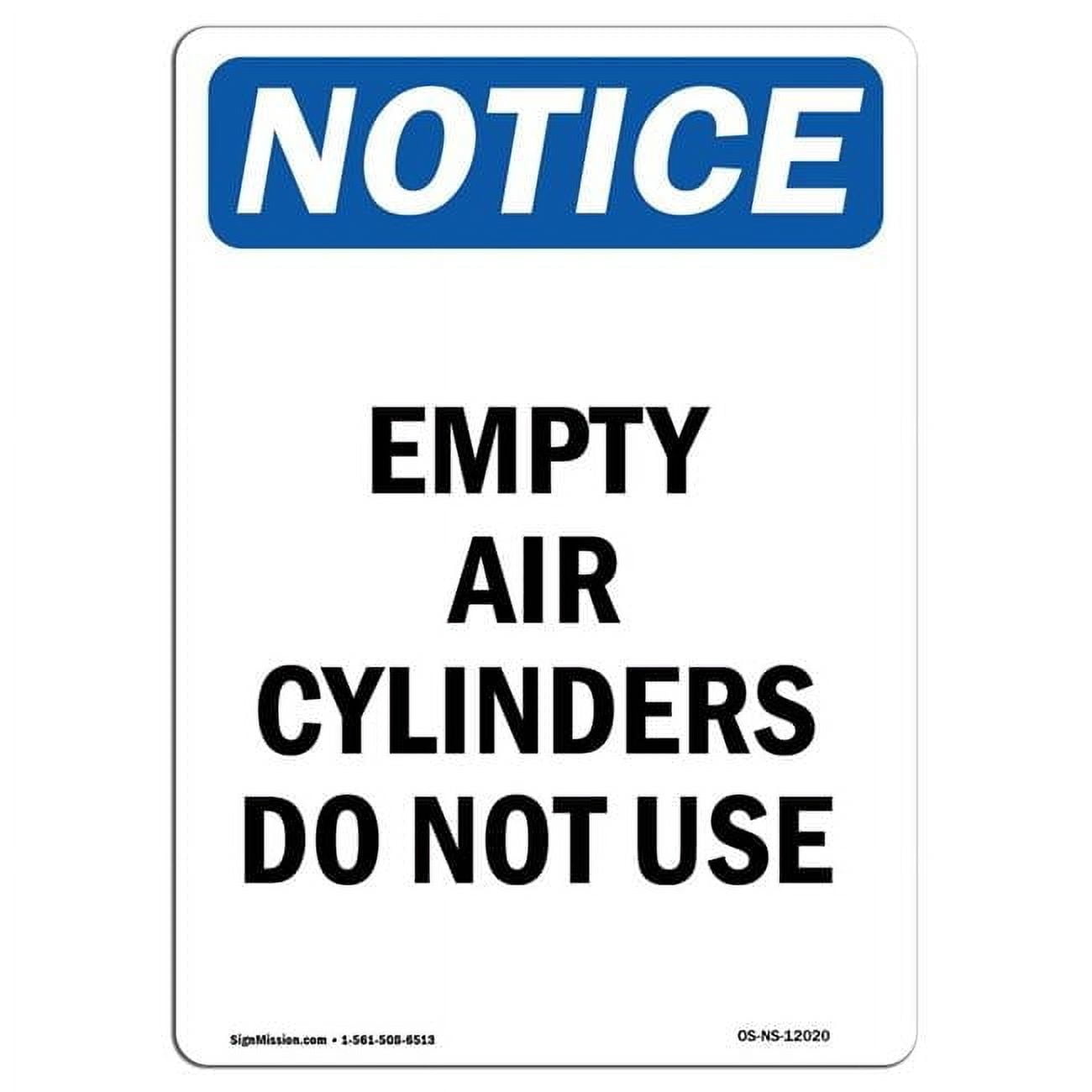 10 x 14 in. OSHA Notice Sign - Empty Air Cylinders Do Not Use - Walmart.com
