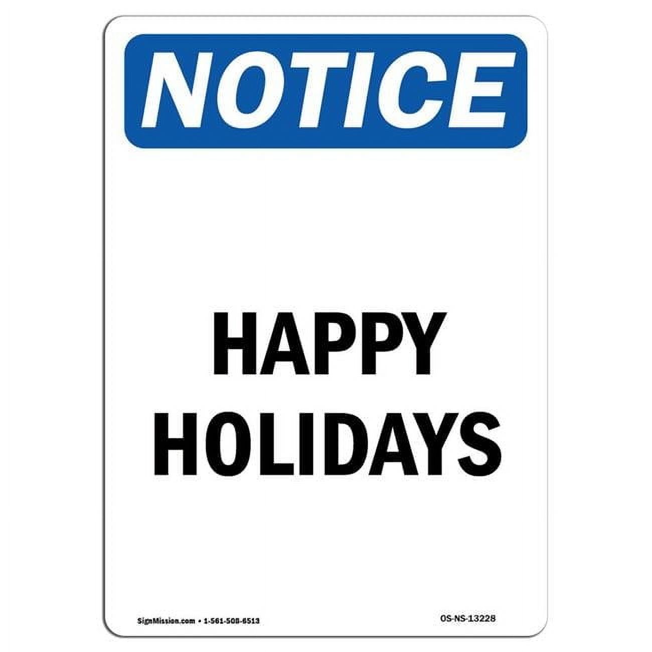 10 x 14 in. OSHA Notice Sign - Happy Holidays - Walmart.com