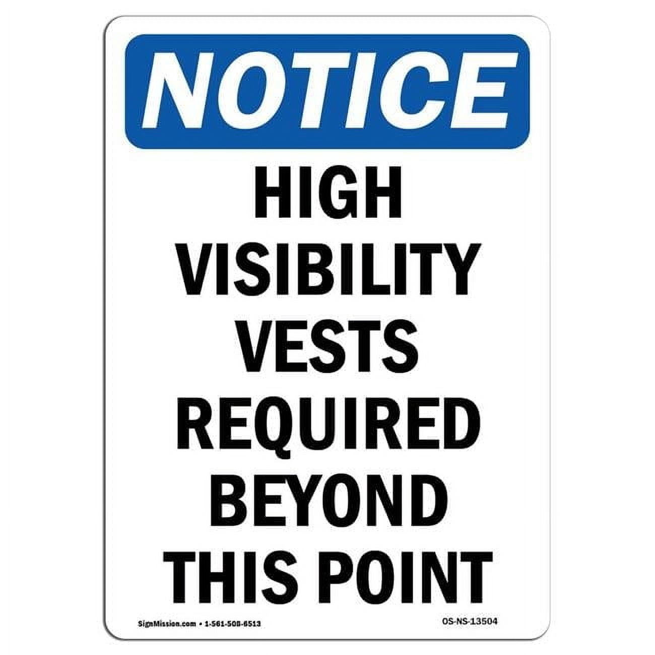 10 x 14 in. OSHA Notice Sign - High Visibility Vests Required - Walmart.com