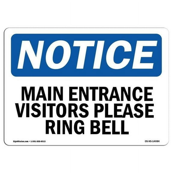 10 x 14 in. OSHA Notice Sign - Main Entrance Visitors Please Ring Bell