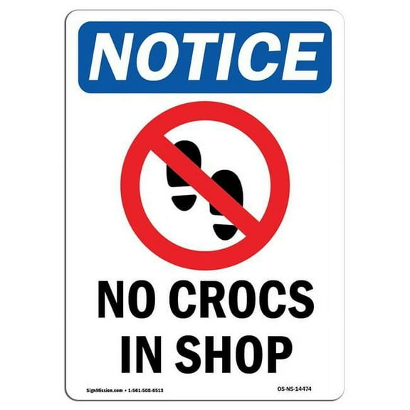 10 x 14 in. OSHA Notice Sign - No Crocs in Shop