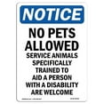 thumbnail image 1 of 10 x 14 in. OSHA Notice Sign - No Pets Allowed Service Animals Welcome, 1 of 1