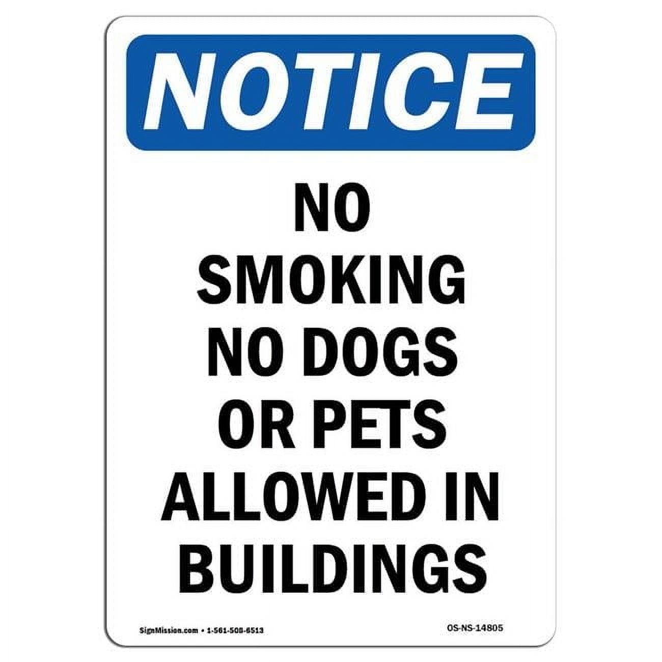 10 x 14 in. OSHA Notice Sign - No Smoking No Dogs or Pets Allowed ...