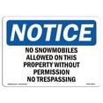 thumbnail image 1 of 10 x 14 in. OSHA Notice Sign - No Snowmobiles Allowed on This Property, 1 of 1