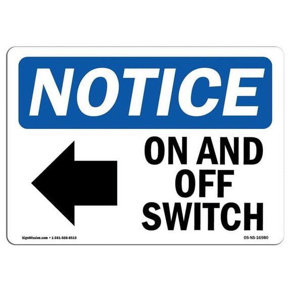 10 x 14 in. OSHA Notice Sign - On & Off Switch