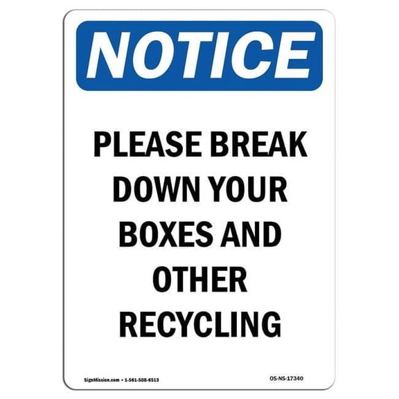 10 x 14 in. OSHA Notice Sign - Please Break Down Your Boxes & Other Recycling