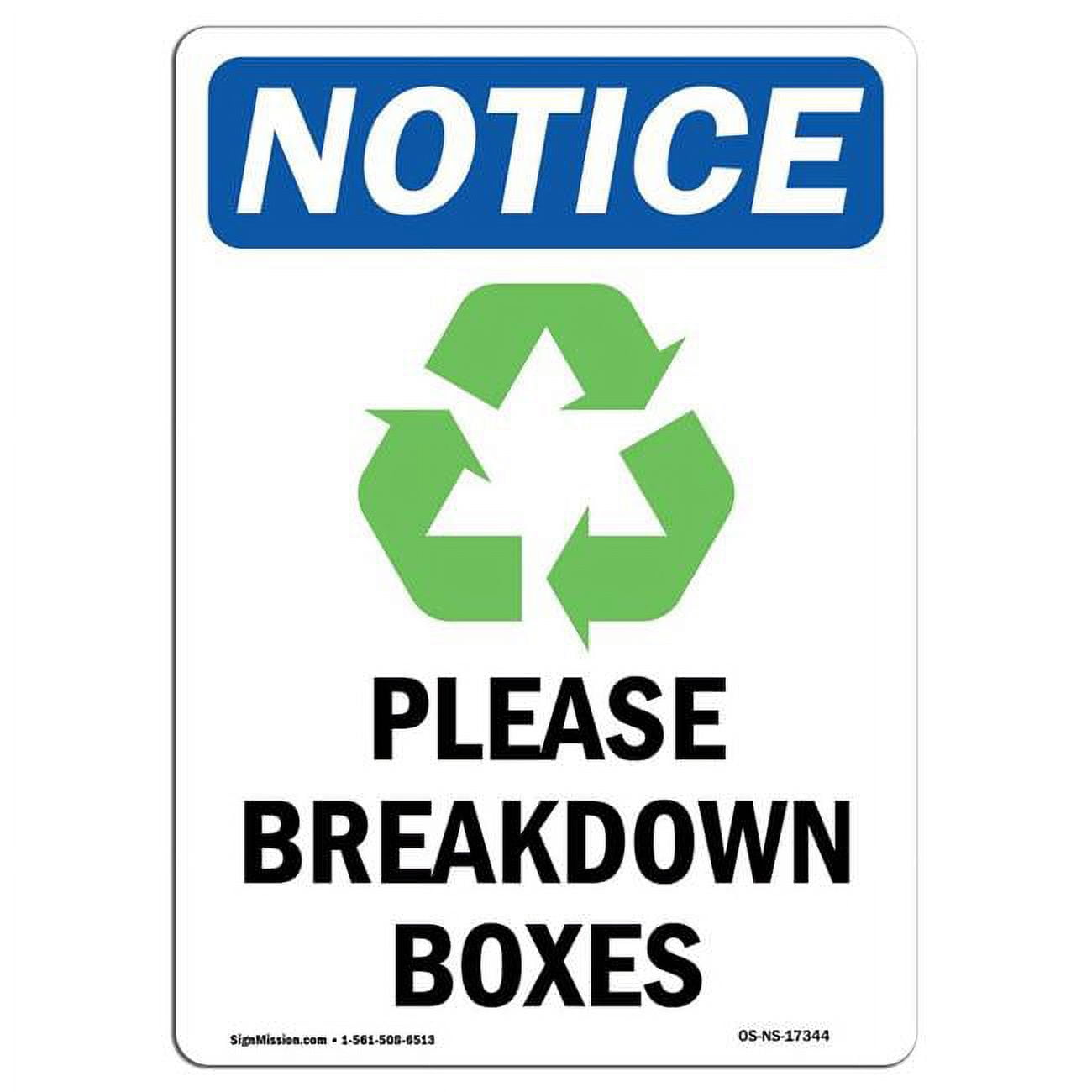 10 x 14 in. OSHA Notice Sign - Please Breakdown Boxes - Walmart.com