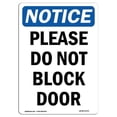 thumbnail image 1 of 10 x 14 in. OSHA Notice Sign - Please Do Not Block Door, 1 of 1