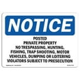 thumbnail image 1 of 10 x 14 in. OSHA Notice Sign - Posted Private Property No Trespassing, 1 of 1