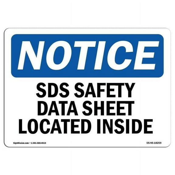 10 x 14 in. OSHA Notice Sign - SDS Safety Data Sheet Located Inside
