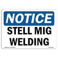 thumbnail image 1 of 10 x 14 in. OSHA Notice Sign - Steel Mig Welding, 1 of 1