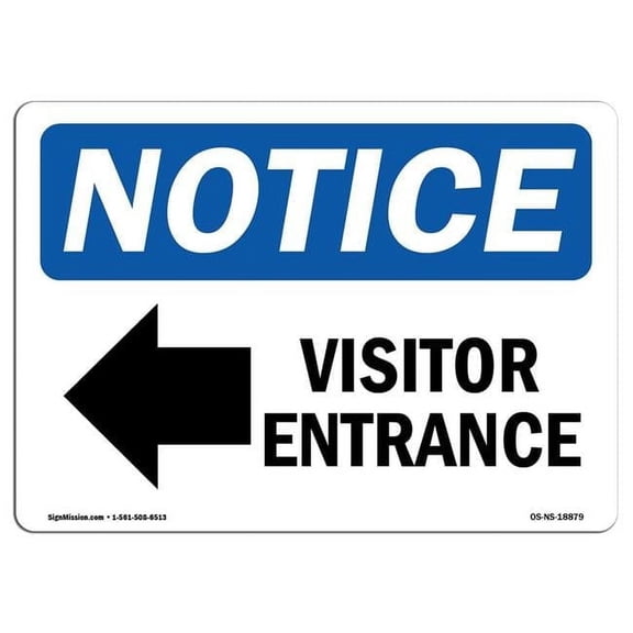 10 x 14 in. OSHA Notice Sign - Visitor Entrance Left Arrow with Symbol