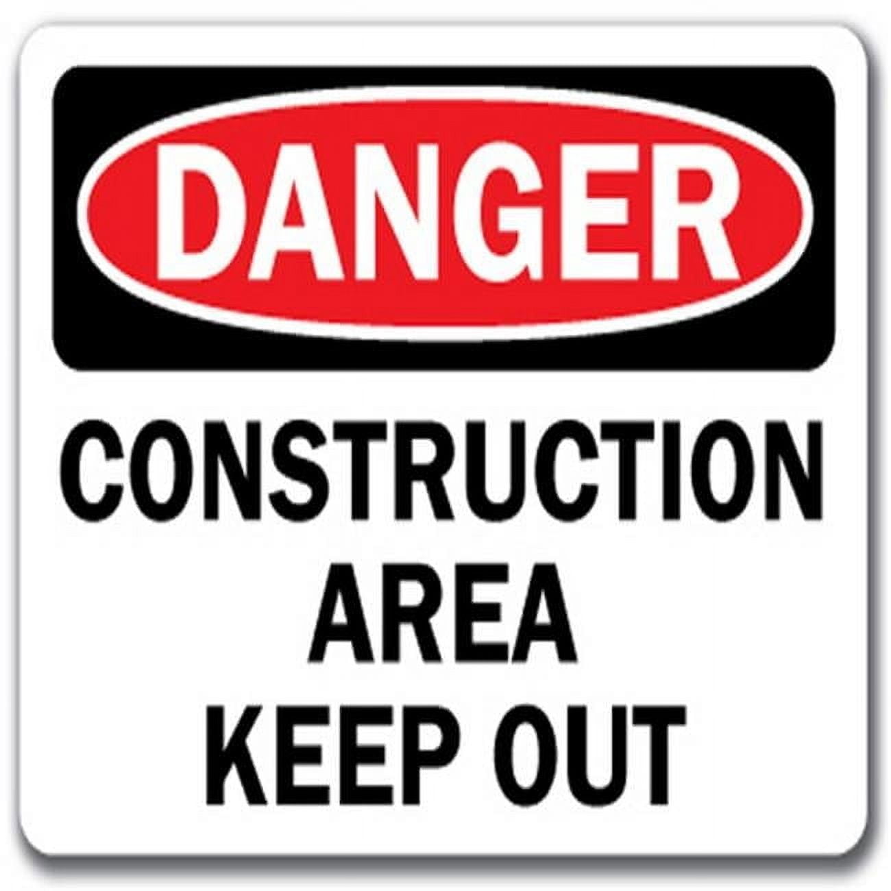 10 x 14 in. OSHA Safety Danger Sign - Construction Area Keep Out ...
