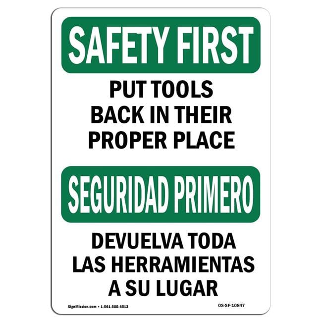 10 x 14 in. OSHA Safety First Sign - Put Tools Back in Their Proper ...