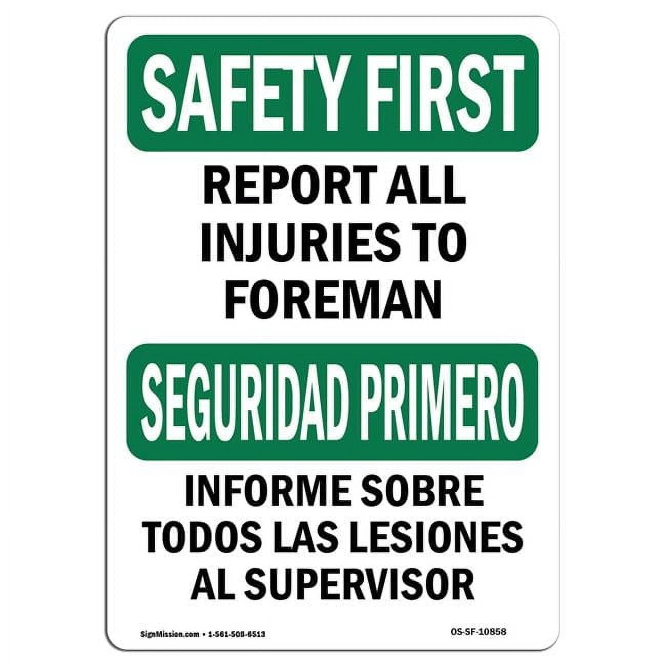 Report Injuries Sticker 10 x 14 in. OSHA Safety First Sign - Report All Injuries to Foreman ...