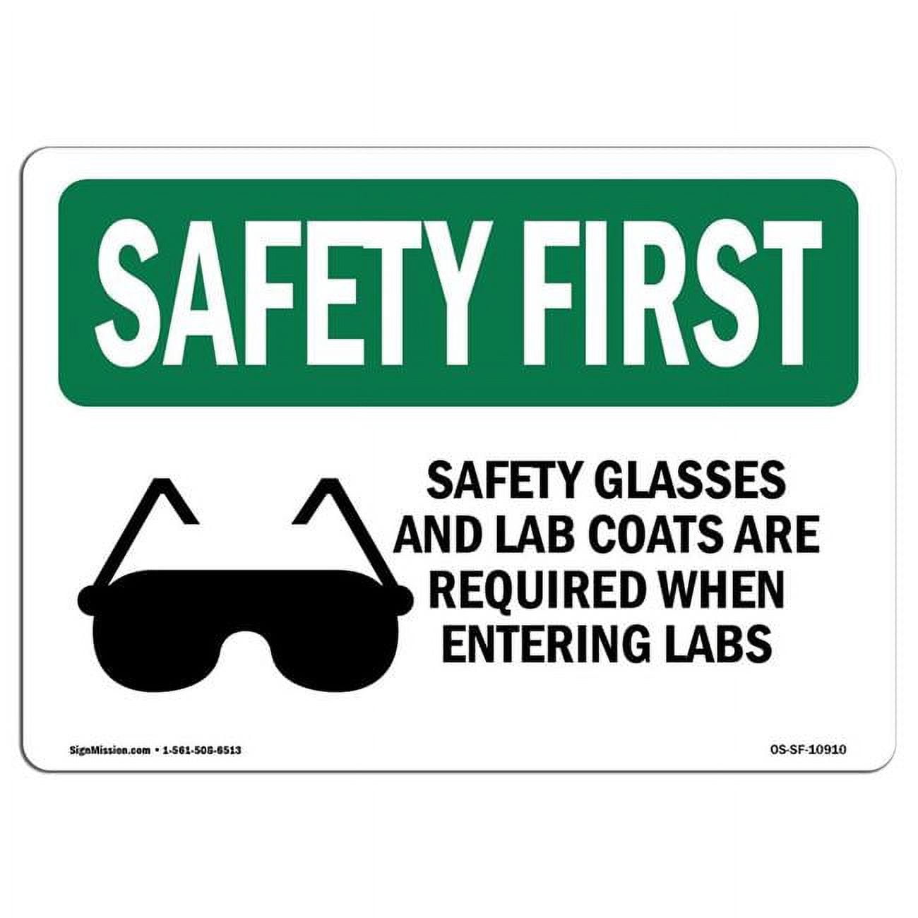 10 x 14 in. OSHA Safety First Sign Safety Glasses & Lab Coats with