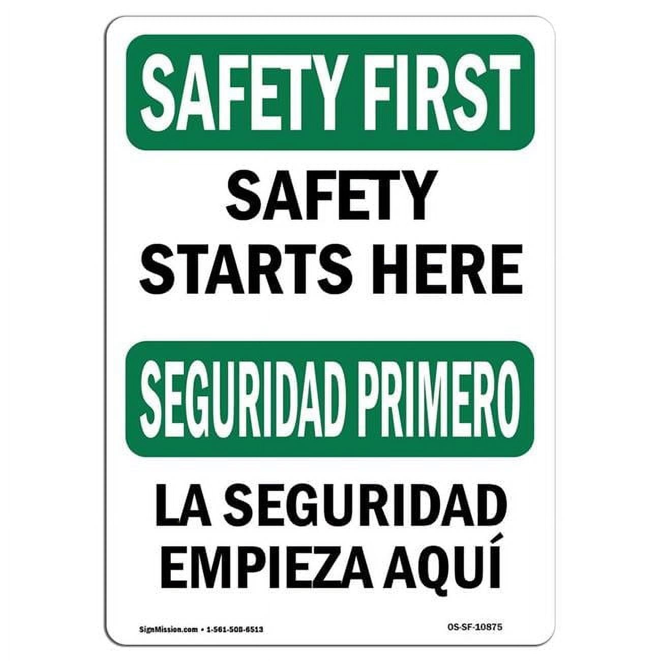 10 x 14 in. OSHA Safety First Sign - Safety Starts Here Bilingual ...