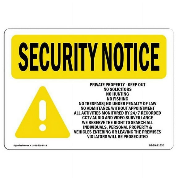 10 x 14 in. OSHA Security Notice Sign - Private Property Keep Out